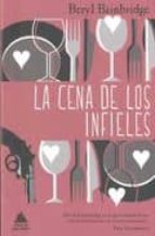 la cena de los infieles-beryl bainbridge-9788493780951 la cena de los infieles-beryl bainbridge-9788493780951