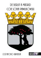 DE BERLIN A MADRID CON SONIA PAWLIKOWSKI