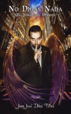 no digas nada (ebook)-juan josé díaz téllez-9788494396151 no digas nada (ebook)-juan josé díaz téllez-9788494396151
