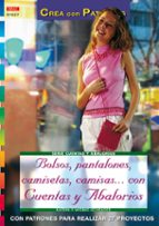 crea bolsos, pantalones, camisetas, camisas con cuentas y abalori os-katrin wiebke schrader-9788496365551 crea bolsos, pantalones, camisetas, camisas con cuentas y abalori os-katrin wiebke schrader-9788496365551