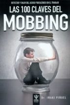 las 100 claves del mobbing-iñaki piñuel-9788497277051 las 100 claves del mobbing-iñaki piñuel-9788497277051
