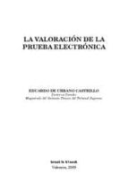 la valoracion de la prueba electronica-eduardo de urbano castrillo-9788498764451 la valoracion de la prueba electronica-eduardo de urbano castrillo-9788498764451
