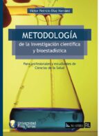 metodología de la investigación científica y bioestadística (ebook)-victor patricio diaz narvaez-9789562846851 metodología de la investigación científica y bioestadística (ebook)-victor patricio diaz narvaez-9789562846851