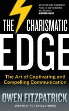 the charismatic edge: the art of captivating and compelling communication (ebook)-owen fitzpatrick-9780717156061 the charismatic edge: the art of captivating and compelling communication (ebook)-owen fitzpatrick-9780717156061