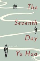 the seventh day-yu hua-9780804197861 the seventh day-yu hua-9780804197861
