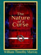 the nature of a curse (ebook)-william timothy murray-9781944320461 the nature of a curse (ebook)-william timothy murray-9781944320461