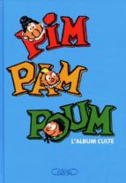 Pim pam poum l'album culte Descarga de la colección de libros electrónicos