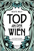 tod an der wien (ebook)-beate maly-9783960412861 tod an der wien (ebook)-beate maly-9783960412861