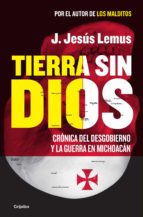 tierra sin dios (ebook)-jesus lemus j.-9786073132961 tierra sin dios (ebook)-jesus lemus j.-9786073132961