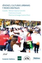 jóvenes, culturas urbanas y redes digitales (ebook)-9788408129561 jóvenes, culturas urbanas y redes digitales (ebook)-9788408129561