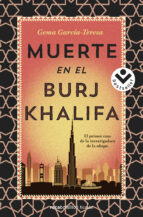 muerte en el burj khalifa-gema garcia-teresa-9788416240661 muerte en el burj khalifa-gema garcia-teresa-9788416240661