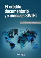 el crédito documentaro y el mensaje swift (ebook)-luis sanchez cañizares-9788417313661 el crédito documentaro y el mensaje swift (ebook)-luis sanchez cañizares-9788417313661