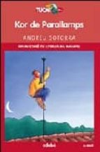Kor de parallamps EPUB TORRENT 978-8423667161 por Andreu sotorra