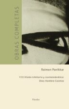 obras completas viii. visión trinitaria y cosmoteándrica (ebook)-raimon panikkar-9788425433061 obras completas viii. visión trinitaria y cosmoteándrica (ebook)-raimon panikkar-9788425433061