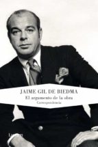el argumento de la obra: correspondencia-jaime gil de biedma-9788426418661 el argumento de la obra: correspondencia-jaime gil de biedma-9788426418661