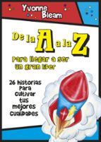 de la a a la z: para llegar a ser un gran lider-yvonne bleam-9788427140561 de la a a la z: para llegar a ser un gran lider-yvonne bleam-9788427140561