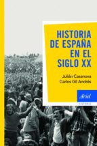 historia de españa en el siglo xx (ebook)-carlos gil andres-julian casanova-9788434470361