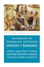 diccionario de personajes historicos griegos y romanos-jorge martinez-pinna nieto-joaquin l. gomez-pantoja-9788446029861 diccionario de personajes historicos griegos y romanos-jorge martinez-pinna nieto-joaquin l. gomez-pantoja-9788446029861