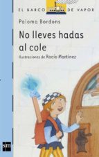 no lleves hadas al cole-paloma bordons-9788467504361 no lleves hadas al cole-paloma bordons-9788467504361