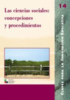 las ciencias sociales: concepciones y procedimientos-9788478272761 las ciencias sociales: concepciones y procedimientos-9788478272761
