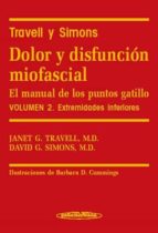 dolor y disfuncion miofascial: el manual de los puntos gatillo (v ol. 2): extremidades inferiores-david g. simons-janet g. travell-9788479035761 dolor y disfuncion miofascial: el manual de los puntos gatillo (v ol. 2): extremidades inferiores-david g. simons-janet g. travell-9788479035761