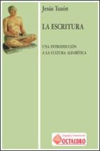 la escritura: una introduccion a la cultura alfabetica-jesus tuson valls-9788480632461 la escritura: una introduccion a la cultura alfabetica-jesus tuson valls-9788480632461