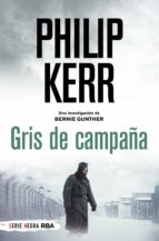 gris de campaña. (ebook)-philip kerr-9788490060261 gris de campaña. (ebook)-philip kerr-9788490060261