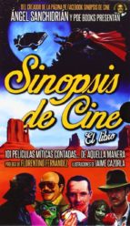 sinopsis de cine. el libro-jose angel sanchidrian-angel sanchidrian-9788494131561 sinopsis de cine. el libro-jose angel sanchidrian-angel sanchidrian-9788494131561