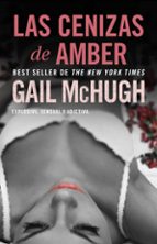 las cenizas de amber-gail mchugh-9788494425561 las cenizas de amber-gail mchugh-9788494425561