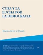 cuba y la lucha por la democracia-ricardo alarcon de quesada-9788495786661 cuba y la lucha por la democracia-ricardo alarcon de quesada-9788495786661