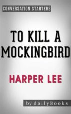 to kill a mockingbird (harperperennial modern classics) by harper lee | conversation starters (ebook)-9788826085661 to kill a mockingbird (harperperennial modern classics) by harper lee | conversation starters (ebook)-9788826085661