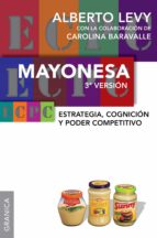 mayonesa 3 era versión (ebook)-alberto r. levy-9789506416461 mayonesa 3 era versión (ebook)-alberto r. levy-9789506416461