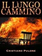 il lungo cammino (ebook)-9791220025461 il lungo cammino (ebook)-9791220025461