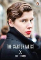 THE SARTORIALIST X (VOLUME 3 THE SARTORIALIST)