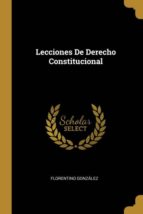 LECCIONES DE DERECHO CONSTITUCIONAL