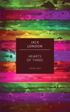 hearts of three (ebook)-jack london-9781537822471 hearts of three (ebook)-jack london-9781537822471