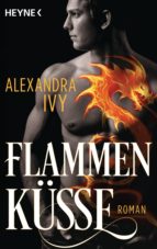 flammenküsse (ebook)-alexandra ivy-9783641202071 flammenküsse (ebook)-alexandra ivy-9783641202071
