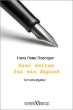 drei seiten für ein exposé (ebook)-hans peter roentgen-9783941547971 drei seiten für ein exposé (ebook)-hans peter roentgen-9783941547971