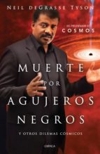 muerte por agujeros negros (ebook)-neil degrasse tyson-9786077472971 muerte por agujeros negros (ebook)-neil degrasse tyson-9786077472971