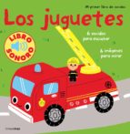 MI PRIMER LIBRO DE SONIDOS: LOS JUGUETES