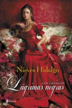 los gresham. lágrimas negras (ebook)-nieves hidalgo-9788408129271 los gresham. lágrimas negras (ebook)-nieves hidalgo-9788408129271