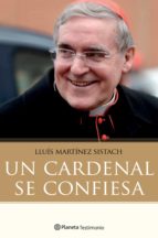 un cardenal se confiesa (ebook)-lluis (cardenal) martinez sistach-9788408172871 un cardenal se confiesa (ebook)-lluis (cardenal) martinez sistach-9788408172871