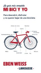 mi bici y yo-eben weiss-9788416641871 mi bici y yo-eben weiss-9788416641871