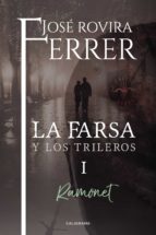 ramonet (la farsa y los trileros 1) (ebook)-jose rovira ferrer-9788417164171 ramonet (la farsa y los trileros 1) (ebook)-jose rovira ferrer-9788417164171