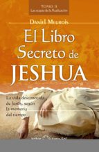 el libro secreto de jeshua - tomo ii: las etapas de la realizacion-daniel meurois-9788417230371 el libro secreto de jeshua - tomo ii: las etapas de la realizacion-daniel meurois-9788417230371