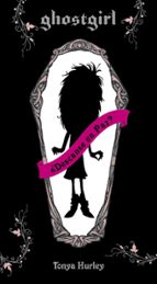 ghostgirl: ¿descansa en paz?-tonya hurley-9788420488271 ghostgirl: ¿descansa en paz?-tonya hurley-9788420488271