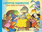 cuentos diminutos para contar en 5 minutos (cuentos cortos)-9788421687871 cuentos diminutos para contar en 5 minutos (cuentos cortos)-9788421687871