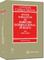 textos normativos de derecho internacional publico (12ª ed.)-9788447034871 textos normativos de derecho internacional publico (12ª ed.)-9788447034871