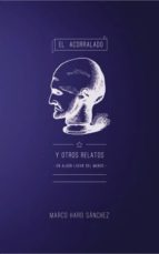el acorralado y otros relatos: en algún lugar del mundo. (ebook)-marco sánchez haro-9788468664071 el acorralado y otros relatos: en algún lugar del mundo. (ebook)-marco sánchez haro-9788468664071