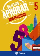 objetivo aprobar: matemáticas 5º educacion primaria-9788469609071 objetivo aprobar: matemáticas 5º educacion primaria-9788469609071